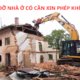Phá dỡ nhà ở có cần xin phép không Ảnh: Phá dỡ nhà ở có cần xin phép không?